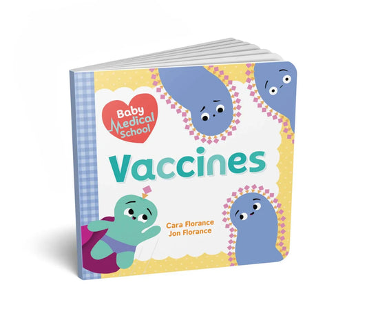 Baby Medical School: Vaccines