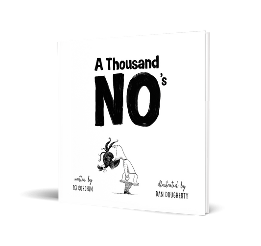 A Thousand No's